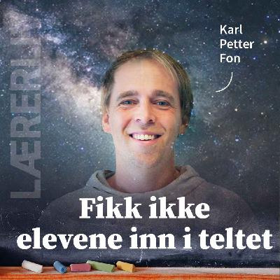 Lærerliv: Fikk ikke elevene inn i teltet