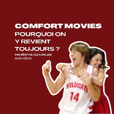 Les comfort movies : pourquoi on y revient toujours ? Les comfort movies : pourquoi on y revient toujours ?