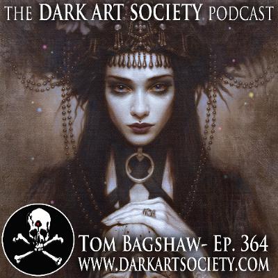 Tom Bagshaw Ep. 364 Tom Bagshaw Ep. 364