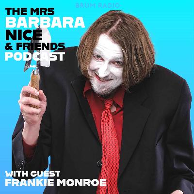 From Rotherham to the Underworld – With Guest Frankie Monroe From Rotherham to the Underworld – With Guest Frankie Monroe