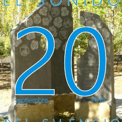 EL SONIDO DEL SILENCIO - Programa número 20 - Tercera temporada - Septiembre 2016