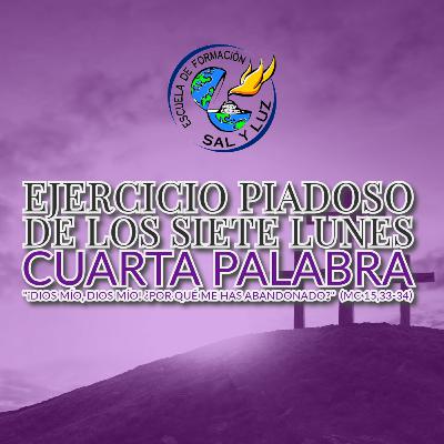 ¡Dios mío, Dios mío!, ¿Por qué me has abandonado? ¡Dios mío, Dios mío!, ¿Por qué me has abandonado?