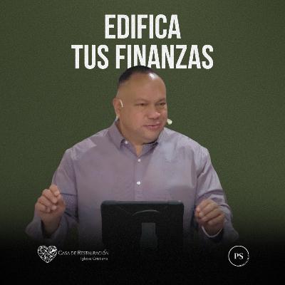 EDIFICA TUS FINANZAS EDIFICA TUS FINANZAS