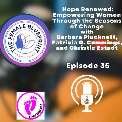 Hope Renewed: Empowering Women Through the Seasons of Change Hope Renewed: Empowering Women Through the Seasons of Change