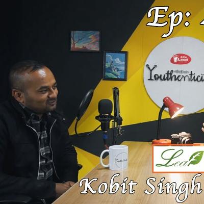 An Engineer to Entrepreneur ft. Kobit Singh Baniya | Youthenticity Podcast Season 2