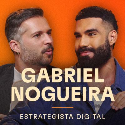 #152 - Quando números atrapalham a construção de marca (com Gabriel Nogueira)