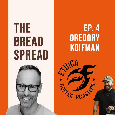 Ethica Coffee Roasters with Gregory Koifman