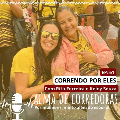 Ep. 61 - Correndo por Eles Ep. 61 - Correndo por Eles