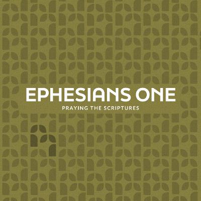 Ephesians 1: Week 2