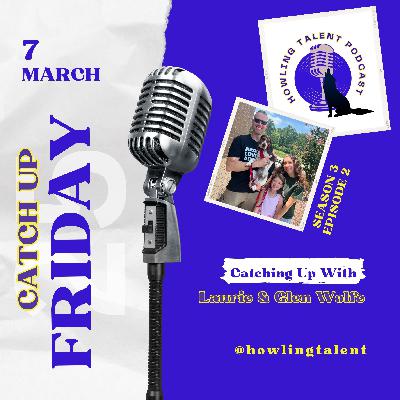 Catch Up 2 with Glen and Laurie Wolfe