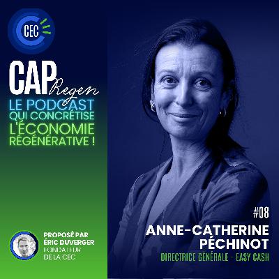 #08 - Anne-Catherine Péchinot - Easy Cash