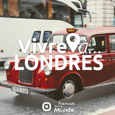 Vivre à LONDRES