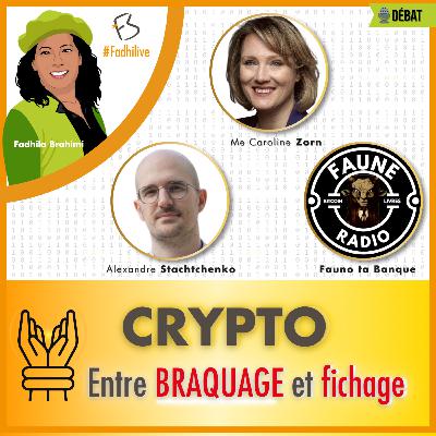 Crypto : entre braquage et fichage ?