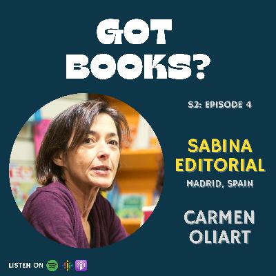 S2 Ep 4: Carmen Oliart, Sabina Editorial (Madrid, Spain)