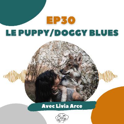 #REDIFF - Livia Arce (PsychoPaws) - Le Puppy Blues