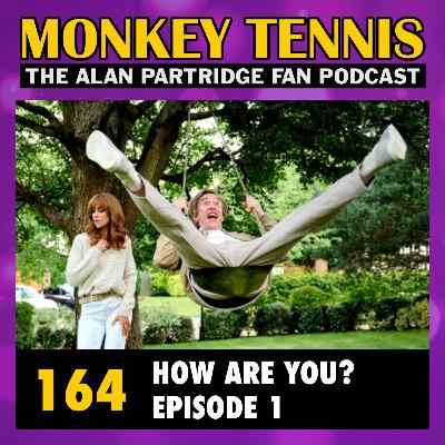 164 • How Are You? Episode 1