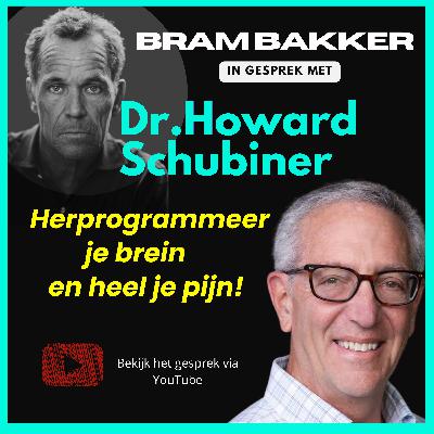 #28 Herprogrammeer je brein en heel je pijn – van arts en pijnexpert Howard Schubiner