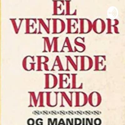 Título: "El Vendedor Más Grande Del Mundo" Autor: Og Mandino