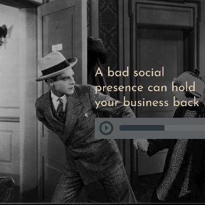 A bad social presence can hold your business back A bad social presence can hold your business back