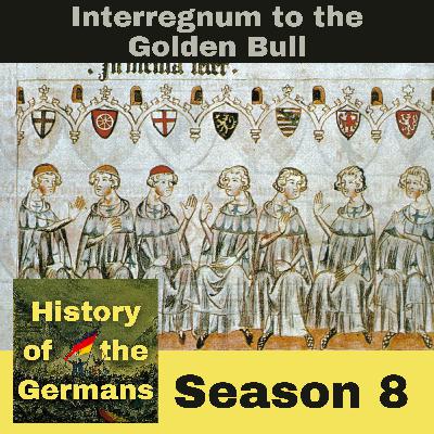 Ep. 7 (144) – The Rise of the House of Luxembourg - The election of Emperor Henry VII