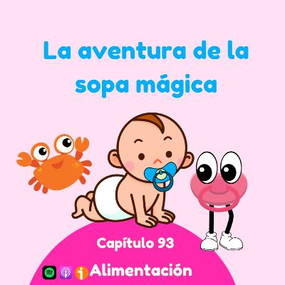 La aventura de la sopa mágica