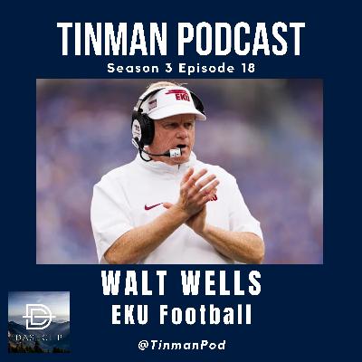 Walt Wells - Head Football Coach, Eastern Kentucky University