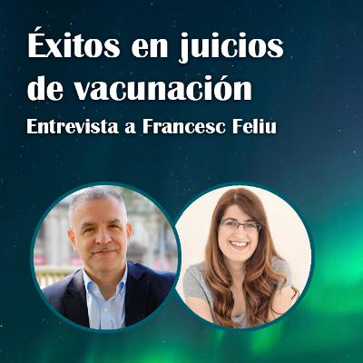 76. Éxitos en juicios de vacunación - Francesc Feliu