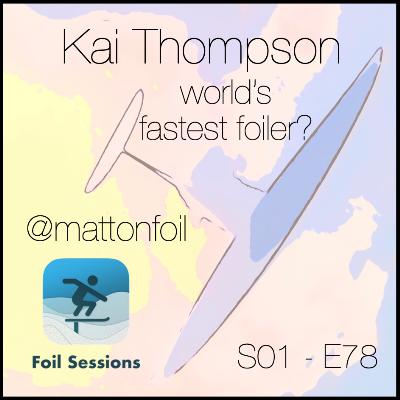 Kai Thompson's Secrets to Winning Foiling Races Kai Thompson's Secrets to Winning Foiling Races