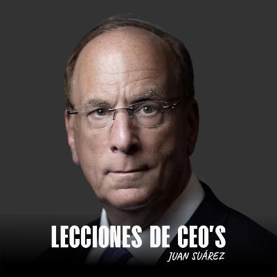Cómo Larry Fink se volvió el más poderoso en finanzas (BlackRock)