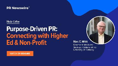 Purpose-Driven PR: Connecting with Higher Ed & Non-Profit Audiences