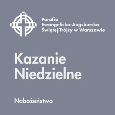 Niedziela ze Słowem, rozważania z nabożeństwa z dnia 21 grudnia 2025r