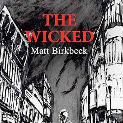 Matt Birkbeck - The Wicked
