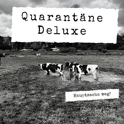 Quarantäne deluxe / 01