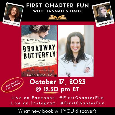 First Chapter Fun – Episode 353 – BROADWAY BUTTERFLY by Sara DiVello