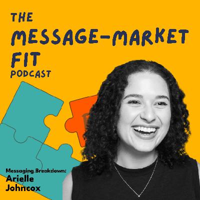 #047 – Arielle Johncox – How Balsamiq Went From "For Everyone" to Message-Market Fit: Wireframing, Jobs-to-Be-Done & Why Clarity Beats Creativity