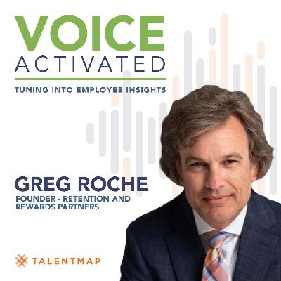 The Human Side of Retention: Why Compensation Alone Won’t Make People Stay with Greg Roche