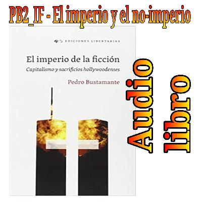 PB2_IF - El imperio y el no-imperio