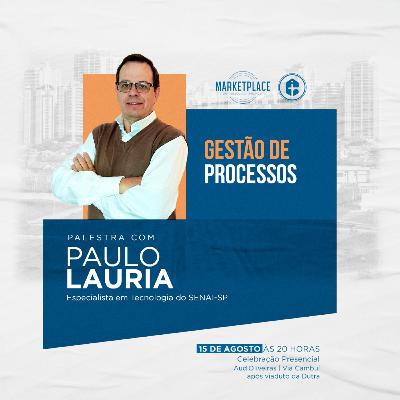 Gestão de Processos - Paulo Lauria