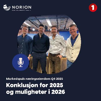 Markedspuls næringseiendom Q4 25: Konklusjon 25 & muligheter i 26