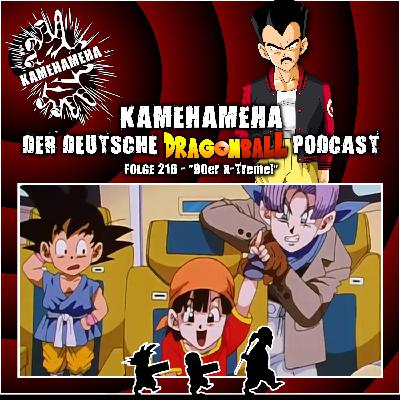 Folge 216 - 90er X-Treme!