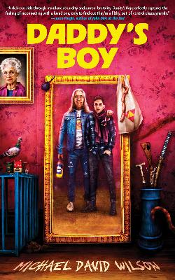 Michael David Wilson - DADDY'S BOY Michael David Wilson - DADDY'S BOY
