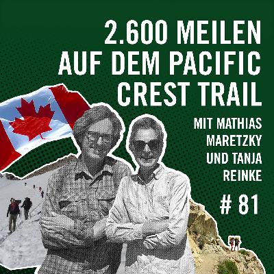 2600 Meilen auf dem Pacific Crest Trail mit Tanja und Mathias #81 2600 Meilen auf dem Pacific Crest Trail mit Tanja und Mathias #81