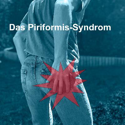 Piriformis-Syndrom oder Bandscheibenvorfall?