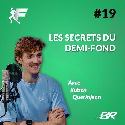 Entre vitesse et endurance, les secrets du demi-fond (avec Ruben Querinjean)