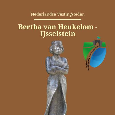 Bertha van Heukelom - Nederlandse Vestingsteden