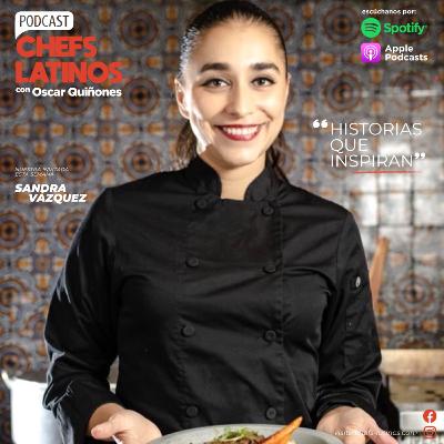 ENCONTRÉ EL AMOR EN LA COCINA Y EN LA VIDA... Chef Sandra Vázquez
