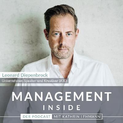#30 Leonard Diepenbrock – Unternehmer, Speaker, Autor