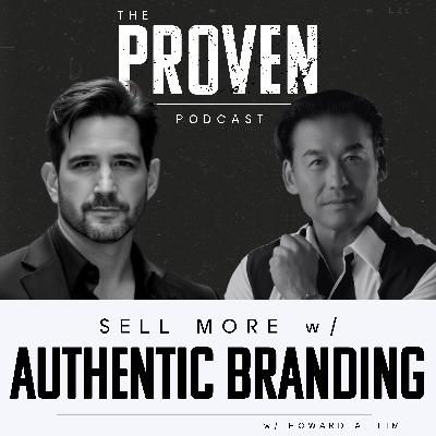 Sell More w/ Authentic Branding - Howard Lim