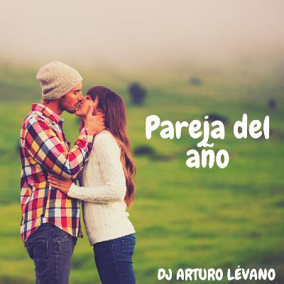 Mayo 2021 (Pareja del Año)