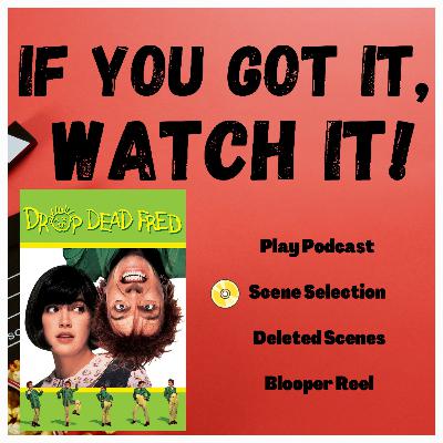 "Drop Dead Fred" - Tony's Pick